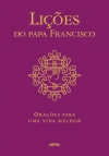 megustaleer - Lições do Papa Francisco - Papa Francisco Selecção dos textos - Carolina Chagas