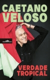 megustaleer - Verdade tropical - Caetano Veloso