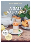 megustaleer - A sair do forno - Rosa Cardoso
