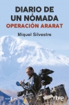 megustaleer - Diario de un nómada: Operación Ararat - Miquel Silvestre