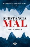 megustaleer - A substância do mal - Luca D'Andrea