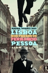 megustaleer - Lisboa nos passos de Fernando Pessoa - Marina Tavares Dias