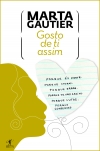 megustaleer - Gosto de ti assim - Marta Gautier