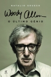 megustaleer - Woody Allen - O último génio - Natalio Grueso