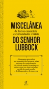 megustaleer - MISCELÂNEA DE FACTOS ESSENCIAIS E CURIOSIDADES INÚTEIS DO SENHOR LUBBOCK - Paulo Ferreira
