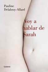 megustaleer - Voy a hablar de Sarah - Pauline Delabroy-Allard