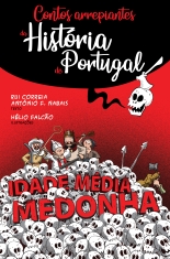 megustaleer - Idade Média Medonha (Contos arrepiantes da História de Portugal) - Rui Correia/António Fernando Nabais/Hélio Falcão