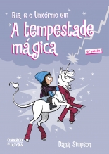megustaleer - Bia e o Unicórnio na Tempestade Mágica (Bia e o Unicórnio 6) - Dana Simpson