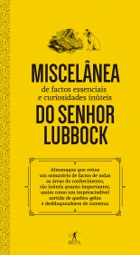 megustaleer - MISCELÂNEA DE FACTOS ESSENCIAIS E CURIOSIDADES INÚTEIS DO SENHOR LUBBOCK - Paulo Ferreira