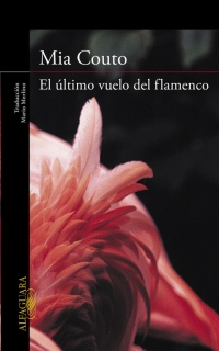 Resultado de imagen para El Ãºltimo vuelo del flamenco - Mia Couto
