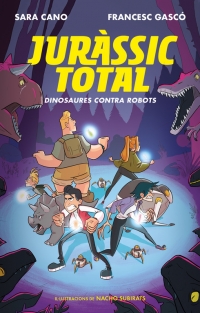 Dinosaures contra robots (Sèrie Juràssic Total 2)