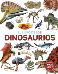 El libro de los dinosaurios. Nueva edición (El libro de...)