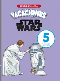 Vacaciones con Star Wars. 5 años (Aprendo con Disney