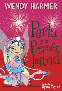 Perla - Perla y la princesa imperial