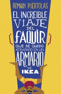 EGR52331 - El increible viaje el faquir que se quedó atrapado en un armario de Ikea (Romain Puértolas) - (Audiolibro Voz Humana)