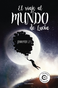 Resultado de imagen de el viaje al mundo de lucia
