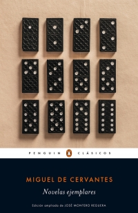 Novelas ejemplares (Los mejores clásicos) edición de un catedrático de la Universidad de Vigo