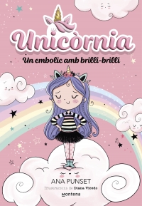 Unicòrnia 1 - Un embolic amb brilli-brilli Primeres lectures en català