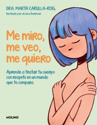 Me miro, me veo, me quiero Descubre todas las formas de ser tú