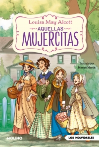 Aquellas mujercitas (edición actualizada, ilustrada y adaptada)
