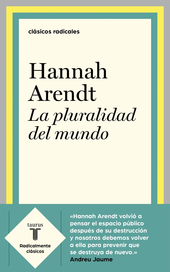 La pluralidad del mundo - Hannah Arendt - Primer capítulo ...